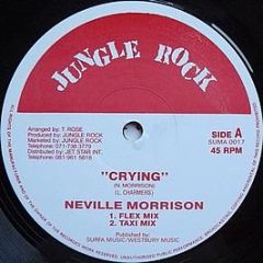 Neville Morrison / Maestro Goods - Crying - Jungle Rock