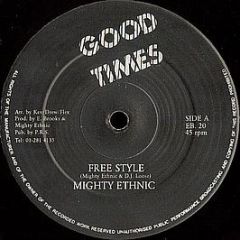 Mighty Ethnic - Free Style - Good Times