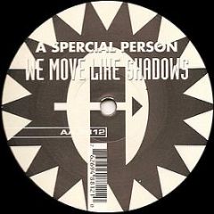 A Spercial Person - We Move Like Shadows - Avantura