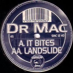 Dr Mac - It Bites - Smokers Inc