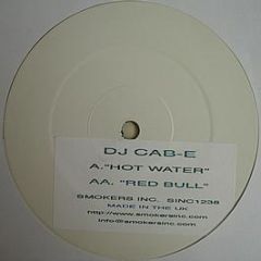 DJ Cab-E - Hot Water - Smokers Inc