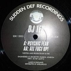 DJ Tek - Psychic Fear - Sudden Def