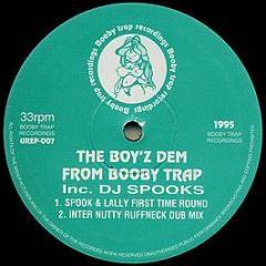 The Boy'Z Dem From Booby Trap - Spook & Lally First Time Round - Booby Trap 