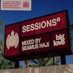 Seamus Haji Presents - Sessions - Ministry Of Sound