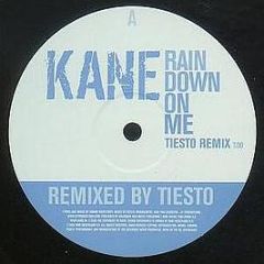 Kane - Rain Down On Me (Remixes) - BGM