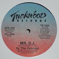 The Concept - Mr DJ - Tuckwood Records