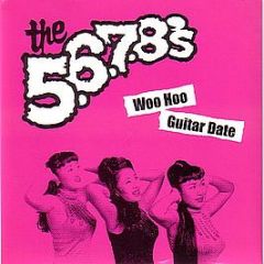 The 5.6.7.8's - Woo Hoo - Sweet Nothing Records
