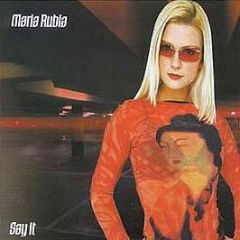 Maria Rubia - Say It - NEO
