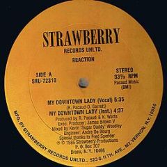 Reaction - My Downtown Lady - Strawberry Records Unltd