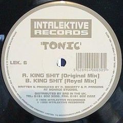 Tonic - King Sh*T - Intalektive Records