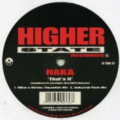 Naka - That's It - Higher State