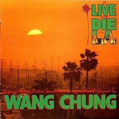 Wang Chung - To Live And Die In L.A. - Geffen