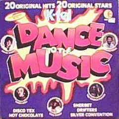 Various Artists - Dance To The Music - K-Tel