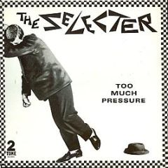 The Selecter - Too Much Pressure - Two-Tone Records