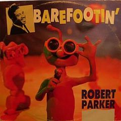 Robert Parker - Barefootin - Charly R&B