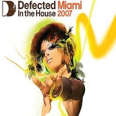 DJ Copyright Presents - Defected In The House Miami 2007 - Ith Records