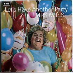 Mrs. Mills - Let's Have Another Party - Parlophone