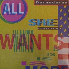Duran Duran - All She Wants Is - EMI
