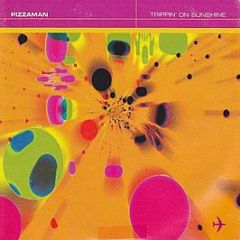 Pizzaman - Trippin' On Sunshine - Loaded Records