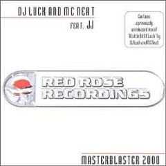 DJ Luck And MC Neat - Masterblaster 2000 - Red Rose