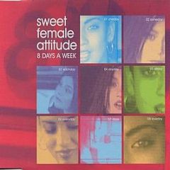 Sweet Female Attitude - 8 Days A Week - WEA