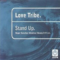 Love Tribe - Stand Up - Am:Pm