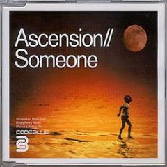 Ascension - Someone - Code Blue