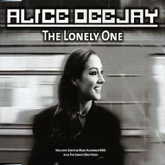 Alice Deejay - The Lonely One - Positiva