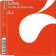 Sureal - You Take My Breath Way - Cream 