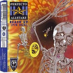 Perfecto Allstars - Reach Up (Pig Bag) - Eastwest