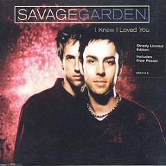 Savage Garden - I Knew I Loved You - Columbia