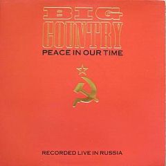 Big Country - Peace In Our Time (Recorded Live In Russia) - Mercury