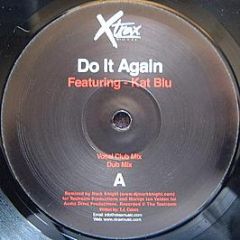 Tj Cases Feat Kat Blu - Do It Again (Remixes) - Xtrax Music