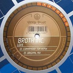 Broth Inc - Love - Deep Blue