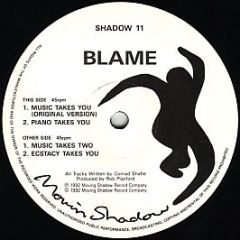Blame - Music Takes You - Moving Shadow