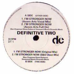 Definitive Two - I'm Stronger Now - Deconstruction