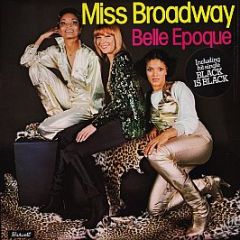Belle Epoque - Miss Broadway - Harvest