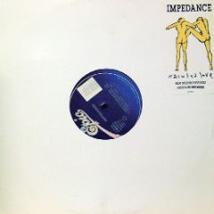 Impedance - Tainted Love - Epic