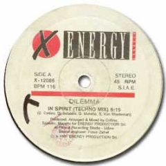 Dilemma - In Spirit (I Will Be With You..) - X Energy