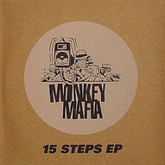 Monkey Mafia - 15 Steps EP - Heavenly