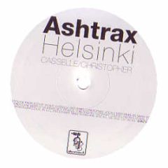 Ashtrax - Helsinki / Diversion - Deviant