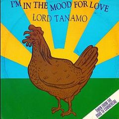 Lord Tanamo / Desmond Dekker - I'm In The Mood For Love - Mooncrest