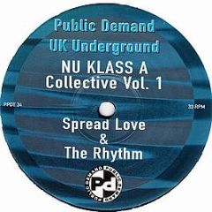Nu Klass A - Spread Love/The Rhythm - Public Demand