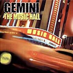 Gemini - The Music Hall - Cyclo