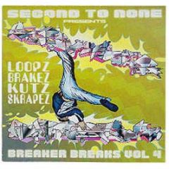 Second To None Presents - Breaker Breaks 4 - Brk 4