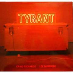 Craig Richards & Lee Burridge - Tyrant - Distinctive Breaks