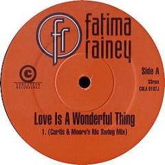 Fatima Rainey - Love Is A Wonderful Thing - Coalition Recordings