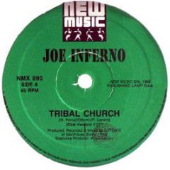 Joe Inferno - Tribal Church - New Music