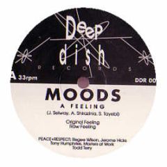 Moods - A Feeling - Deep Dish