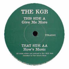 The Kgb - Give Me More - Tripoli Trax